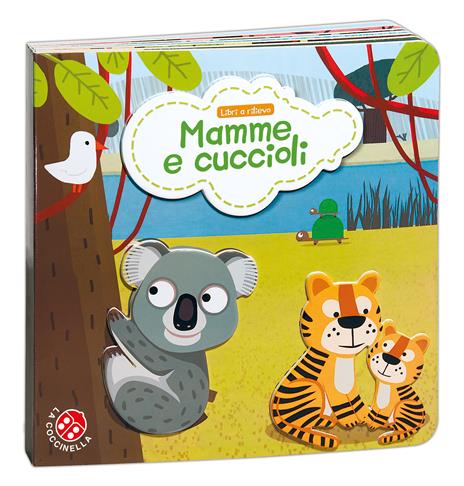 Mamme e cuccioli. Ediz. a colori - Nicole Colas des Francs - copertina