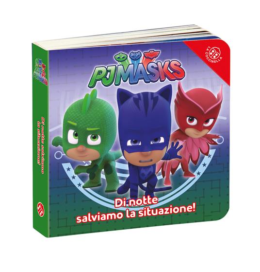 Di notte salviamo la situazione! Pj Masks. Ediz. a colori - copertina