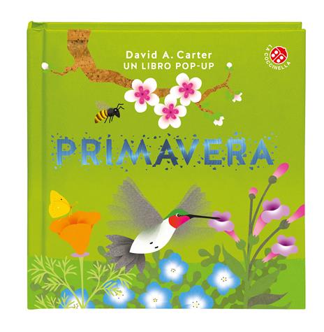 Primavera. Libro pop-up. Ediz. a colori - David A. Carter - copertina