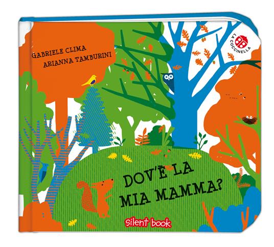 Dov'è la mia mamma? Ediz. a colori - Gabriele Clima - 6