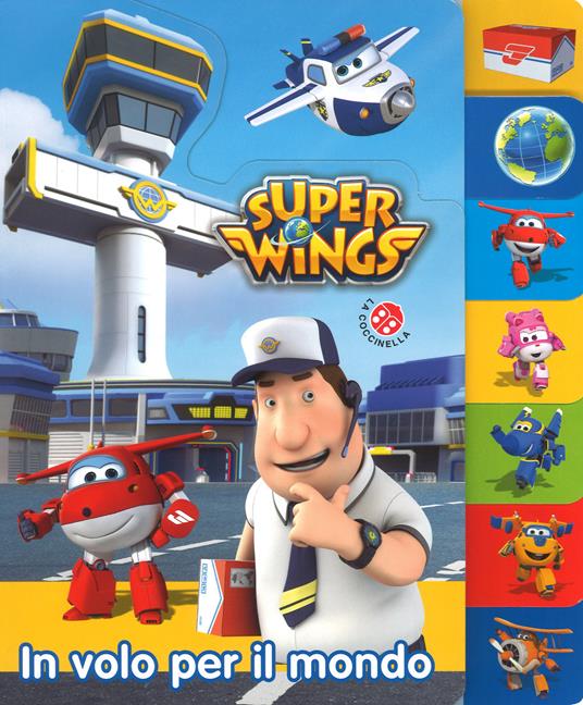 In volo per il mondo. Super Wings. Ediz. a colori - copertina