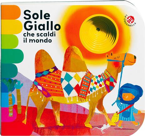 Sole giallo che scaldi il mondo. Nuova ediz. - Giovanna Mantegazza,Francesca Crovara - copertina