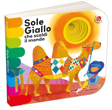 Sole giallo che scaldi il mondo. Nuova ediz. - Giovanna Mantegazza,Francesca Crovara - 6