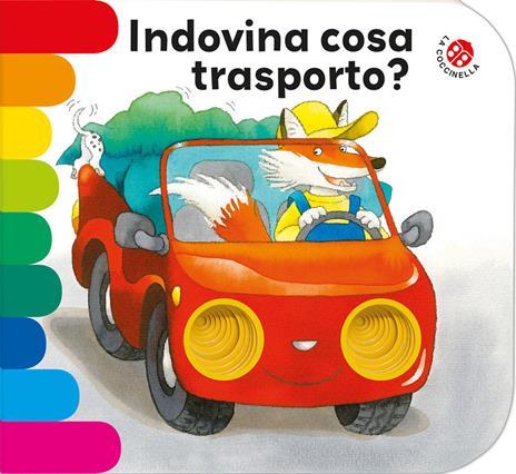 Indovina cosa trasporto? Nuova ediz. - Giovanna Mantegazza,Cristina Mesturini - copertina