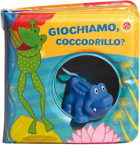 Giochiamo, coccodrillo? Ediz. a colori. Con gadget - Gabriele Clima,Raffaella Bolaffio - copertina