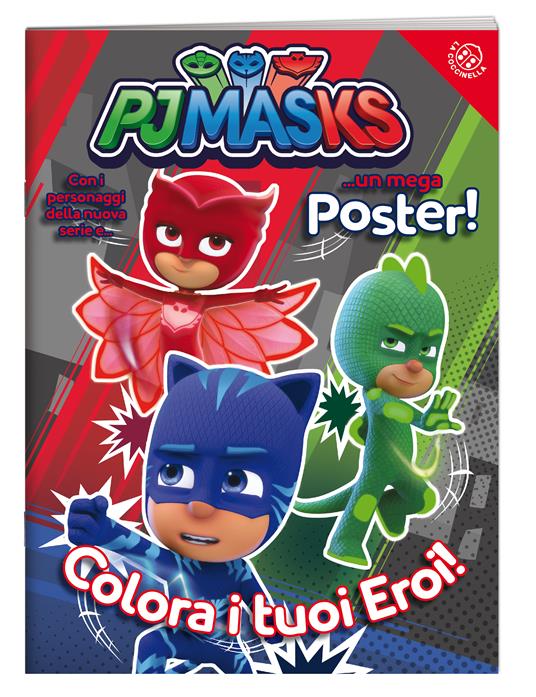 Colora i tuoi eroi! Pj Masks. Ediz. a colori. Con poster - copertina
