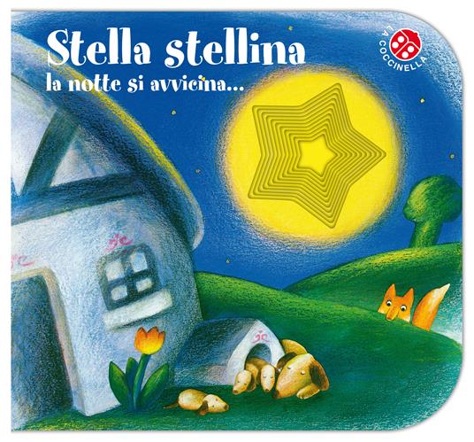Stella stellina la notte si avvicina... - Antonella Abbatiello,Giovanna Mantegazza - ebook
