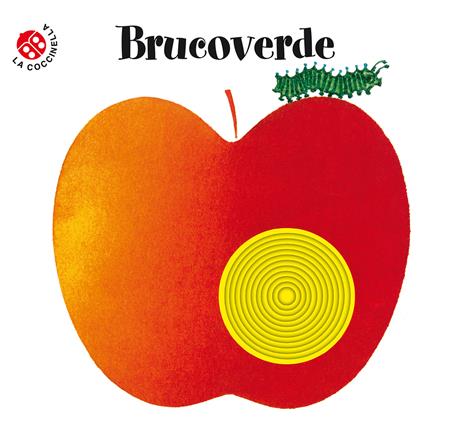 Brucoverde - Giovanna Mantegazza,Giorgio Vanetti - ebook - 2