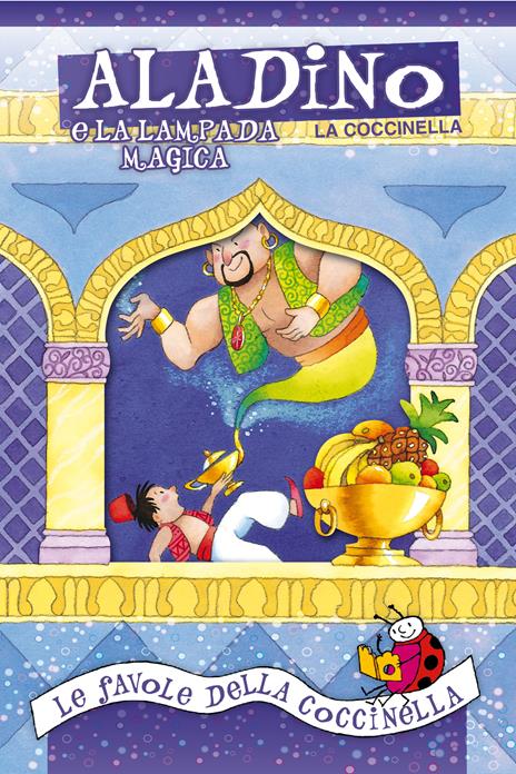 Aladino e la lampada magica - Giovanna Mantegazza,Cristina Mesturini - ebook - 2