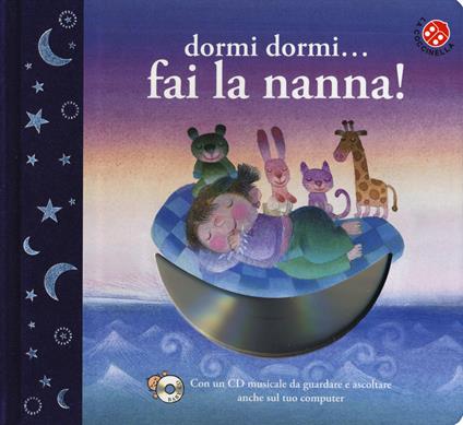 Dormi dormi... fai la nanna! Ediz. a colori. Con CD-ROM - Roberto Piumini,Filippo Brunello - copertina