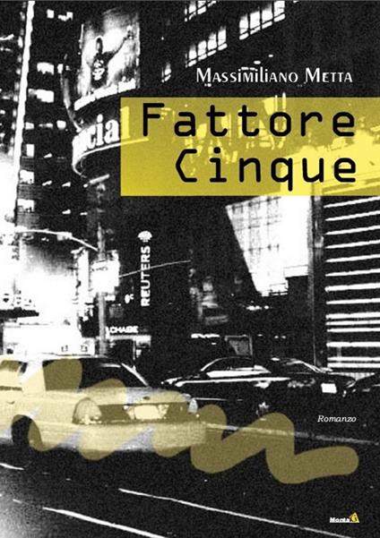 Fattore cinque - Massimiliano Metta - copertina