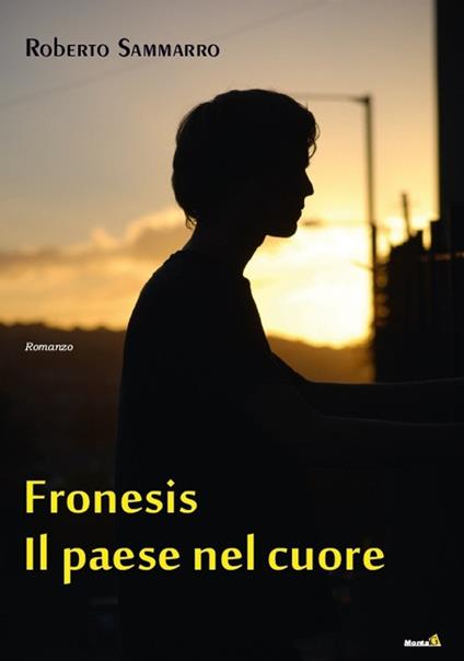 Fronesis, il paese nel cuore - Roberto Sammarro - copertina