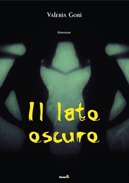 Il lato oscuro - Valeria Gori - copertina