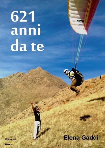 621 anni da te - Elena Gaddi - copertina