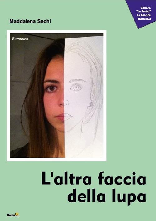 L' altra faccia della lupa - Maddalena Sechi - copertina