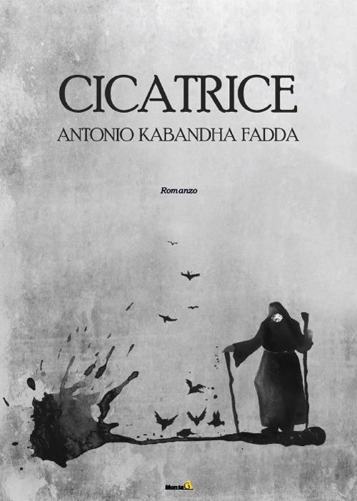 Cicatrice - Antonio Kabandha Fadda - copertina