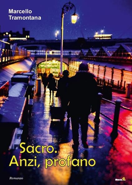 Sacro. Anzi, profano - Marcello Tramontana - copertina