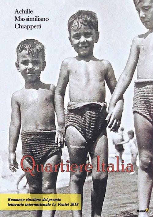 Quartiere Italia - Achille Massimiliano Chiappetti - copertina