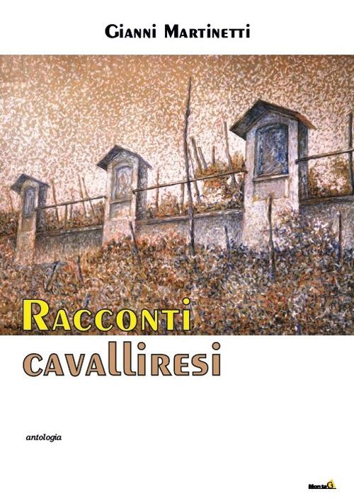 Racconti cavalliresi - Gianni Martinetti - copertina