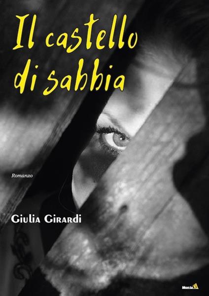 Il castello di sabbia - Giulia Girardi - copertina