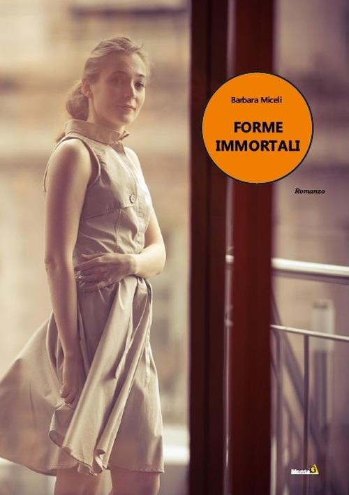 Forme immortali - Barbara Miceli - copertina