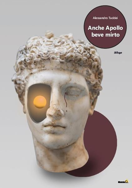 Anche Apollo beve mirto - Alessandro Taddei - copertina
