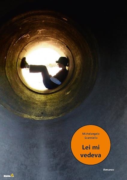 Lei mi vedeva - Michelangelo Scanniello - copertina