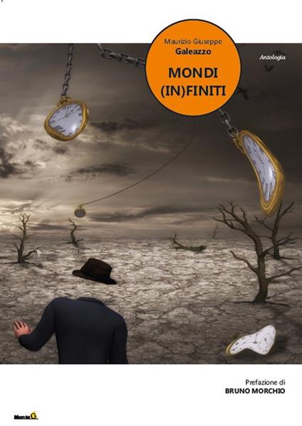 Mondi (in)finiti - Maurizio Giuseppe Galeazzo - copertina