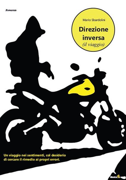 Direzione inversa (il viaggio) - Mario Sbardolini - copertina