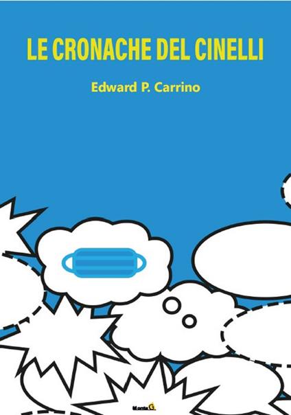 Le cronache del Cinelli - Edward Paolo Carrino - copertina