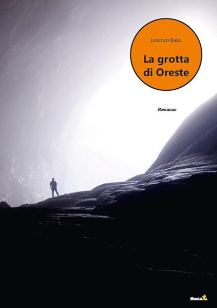 La grotta di Oreste - Lorenzo Bassi - copertina