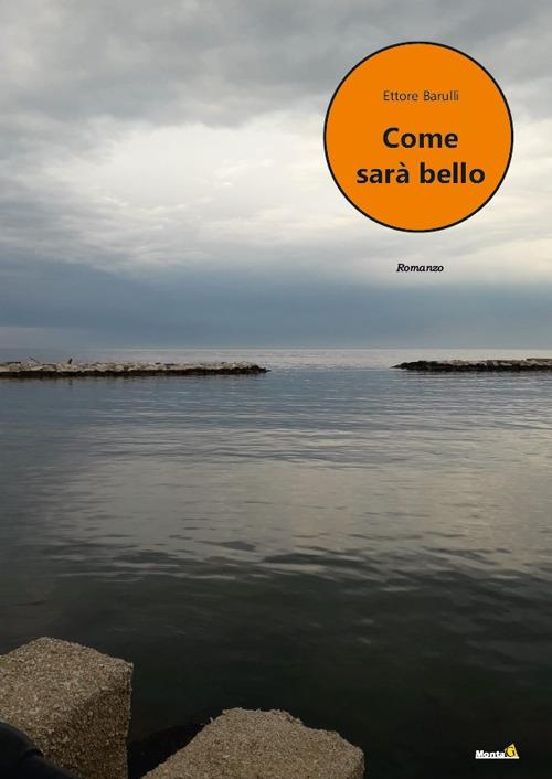 Come sarà bello - Ettore Barulli - copertina