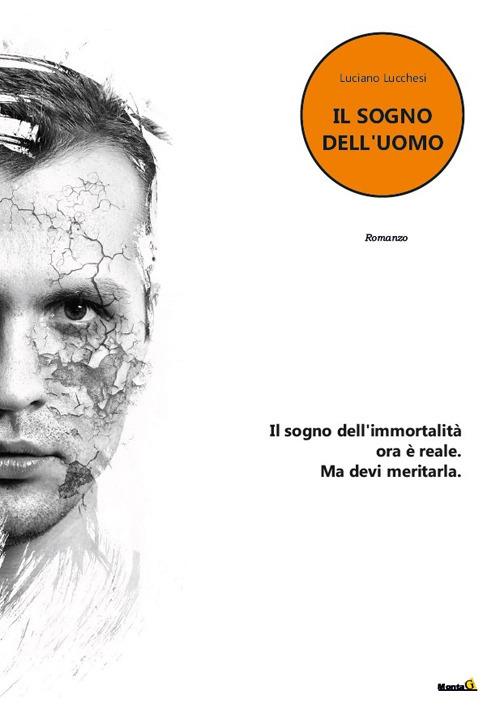 Il sogno dell'uomo - Luciano Lucchesi - copertina