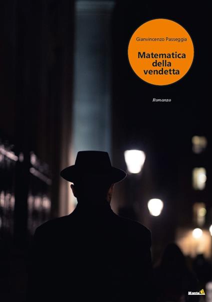 Matematica della vendetta - Gianvincenzo Passeggia - copertina