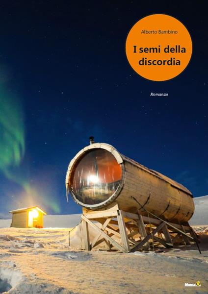 I semi della discordia - Alberto Bambino - copertina