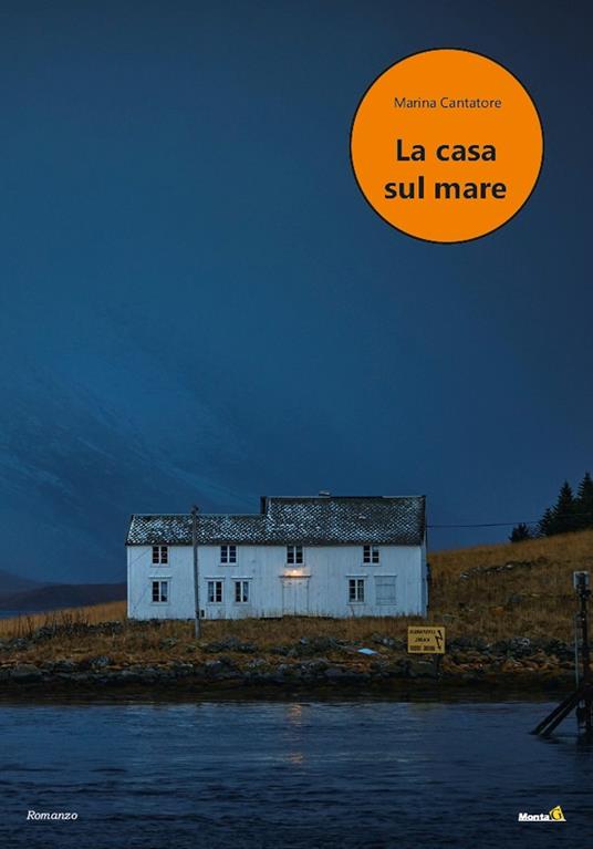 La casa sul mare - Marina Cantatore - copertina