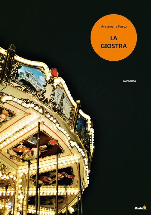 La giostra - Annamaria Fusco - copertina
