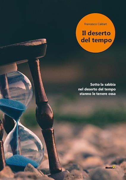 Il deserto del tempo - Francesco Caldart - copertina