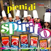 Pieni di Spirito. 100 giorni cresimandi - copertina