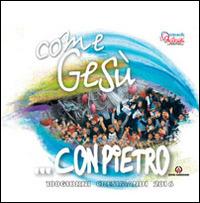 Come Gesù... con Pietro. 100 giorni cresimandi 2016 - copertina