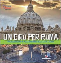 Un giro per Roma. Preadolescenti in pellegrinaggio nella città eterna - copertina