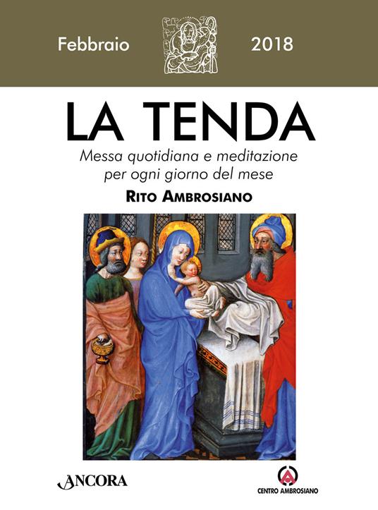 La tenda. Messa quotidiana e meditazione per ogni giorno del mese. Rito ambrosiano (2018). Vol. 2 - copertina