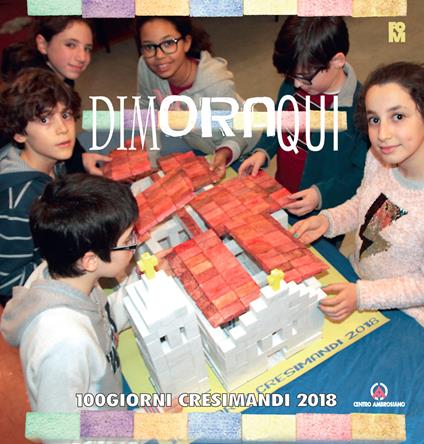 Dimora qui. 100 giorni crisimandi 2018 - copertina