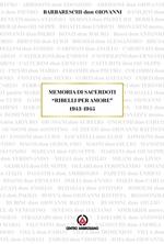 Memoria di sacerdoti «Ribelli per amore» 1943-1945