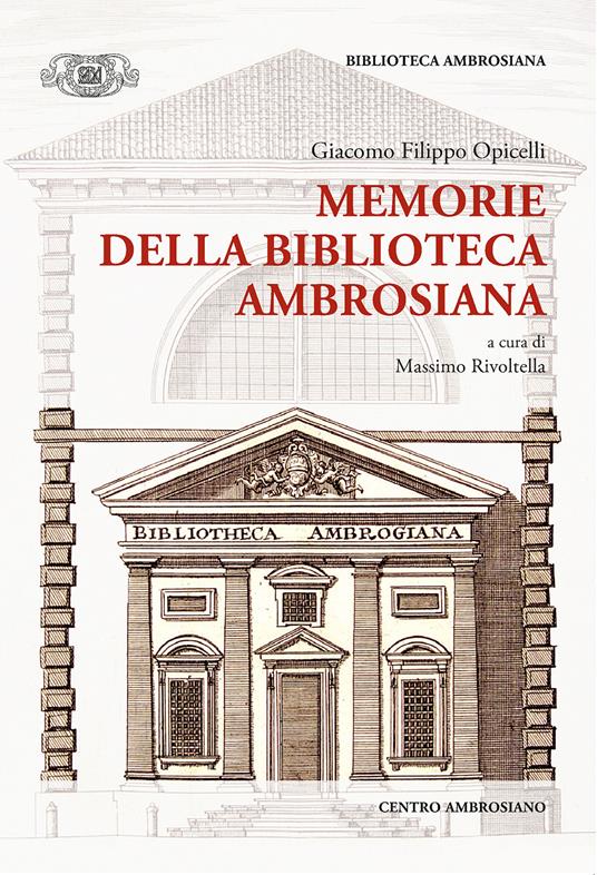 Memorie della biblioteca ambrosiana - Giacomo Filippo Opicelli - copertina