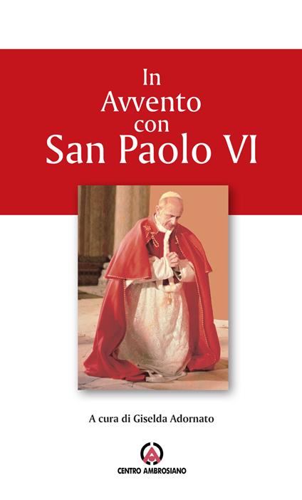 In Avvento con san Paolo VI. Proposta per l’Ufficio delle letture nei giorni feriali - copertina