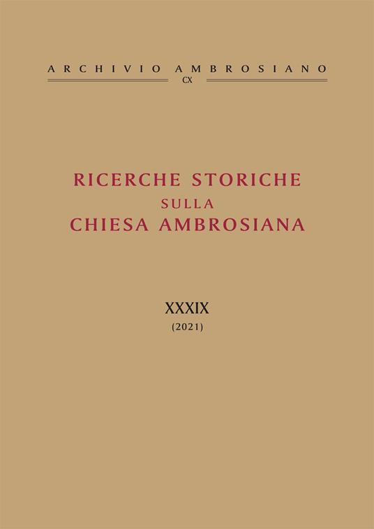 Ricerche storiche sulla Chiesa ambrosiana. Vol. 39 - copertina
