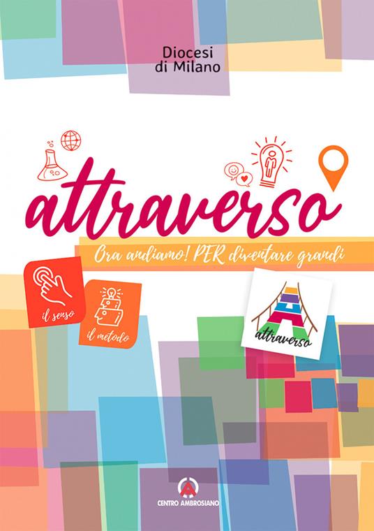 Attraverso. Ora andiamo! Per diventare grandi - copertina
