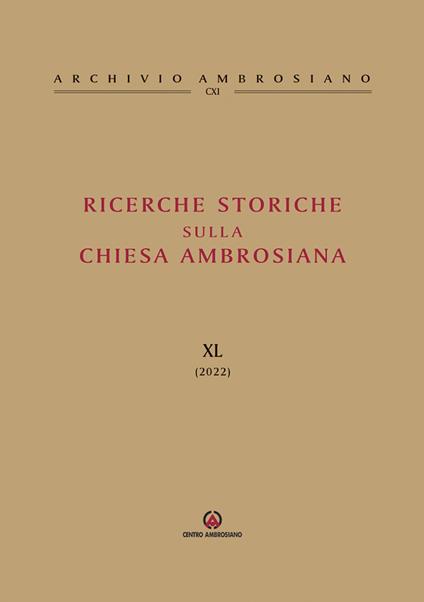 Ricerche storiche sulla Chiesa ambrosiana. Vol. 40 - copertina