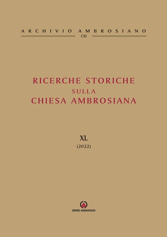 Ricerche storiche sulla Chiesa ambrosiana. Vol. 40 - copertina